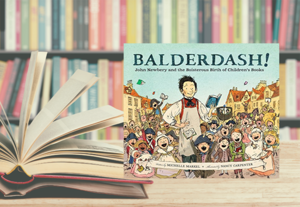 Storytime: John Newbery and the Birth of Children's Books ...