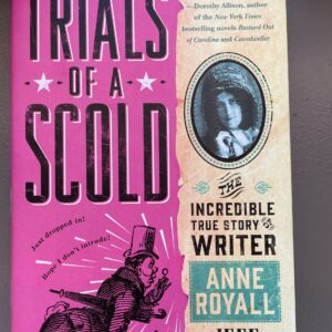The Trials of a Scold
