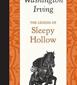 The Legend of Sleepy Hollow (American Roots) by Washington Irving