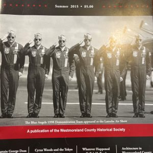 Westmoreland History Magazine – Summer 2015