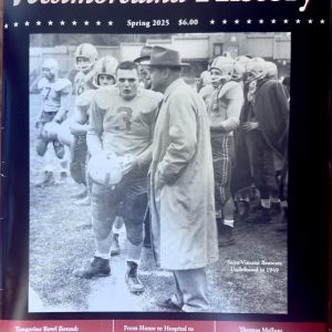 Westmoreland History Magazine – Spring 2025